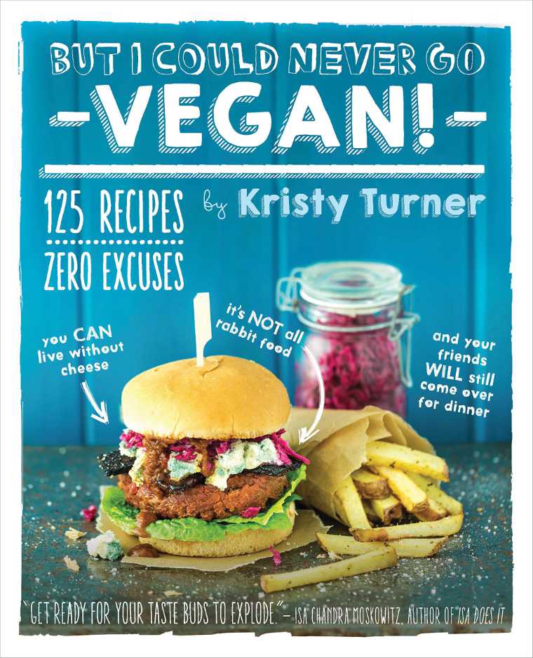 But I Could Never Go Vegan Cover