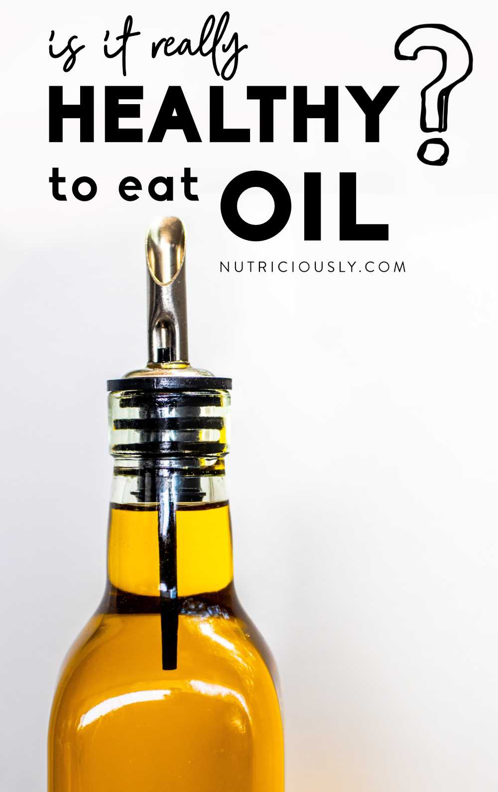 Is Oil Good For You Pin