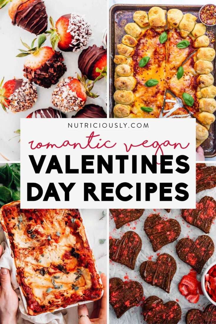 50+ Vegan Valentine's Day Recipes (Dinner & Dessert)
